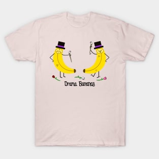 Drama Bananas T-Shirt